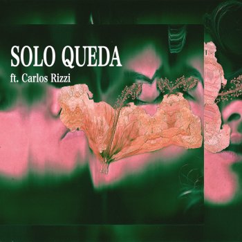 Brazo de Reina feat. Carlos Rizzi Solo Queda