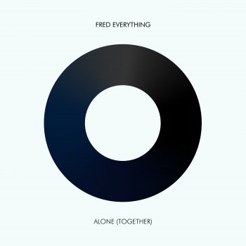 Fred Everything Alone (Together) [po-lar-i-ty Remix]