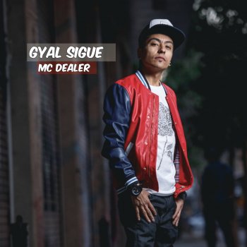 MC Dealer Gyal Sigue