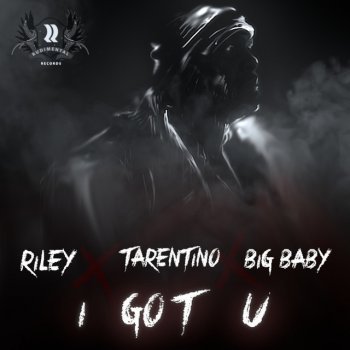 Riley, Tarentino & Big Baby I Got U Alex G./Rudimental Remix Clean mix - Remix Full Clean
