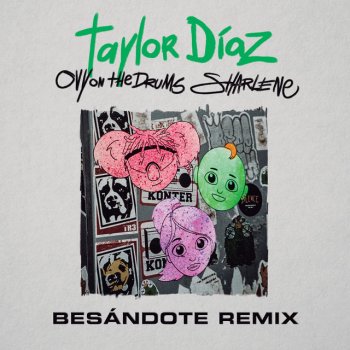 Taylor Diaz feat. Ovy On The Drums & Sharlene Besándote - Remix