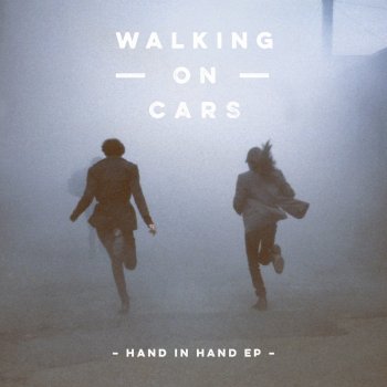 Walking On Cars Hand in Hand (Mister Lies Remix)