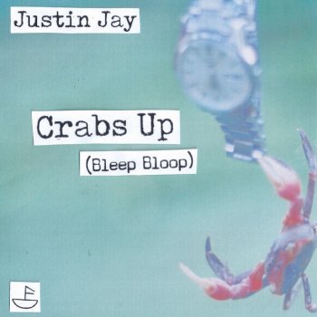 Justin Jay feat. X-COAST Crabs Up - X-Coast Remix