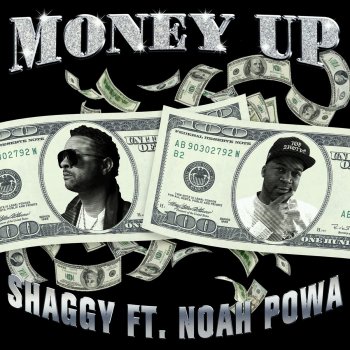 Shaggy feat. Noah Powa Money Up