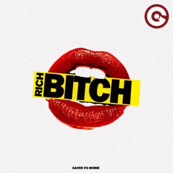 Saver feat. Moinè Rich Bitch - Club Mix