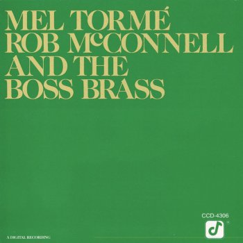 Mel Tormé feat. Rob McConnell And The Boss Brass The Song Is You