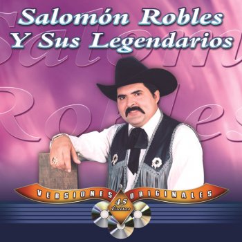 Salomón Robles y Sus Legendarios Dedíquenme Una Canción Triste