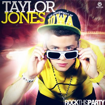 Taylor Jones Rock This Party - David May Radio Edit