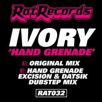 Ivory Hand Grenade (Datsik & Excision Dubstep Mix)