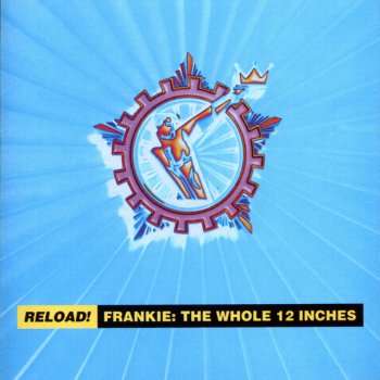 Frankie Goes to Hollywood Warriors of the Wasteland (Twelve Wild Disciplines Mix)