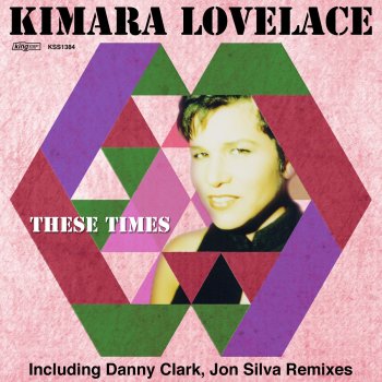 Kimara Lovelace These Times (Danny Clark Solid Ground Mix)