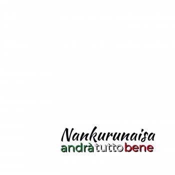 Rocco feat. Francesco Tirelli Nankurunaisa: Andrà tutto bene - Quarantine Edition