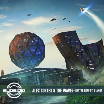 The Wavez feat. Alex Cortes & Dianna Better Now