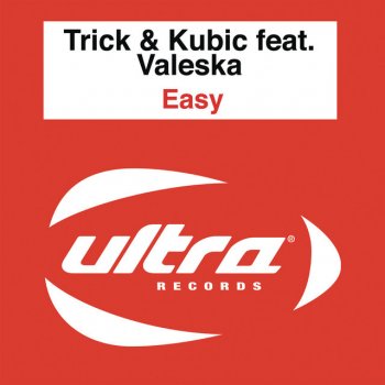 Trick feat. Kubic & Valeska Easy - Misc. Dub