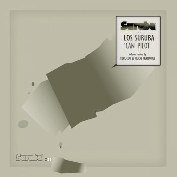Los Suruba Can Pilot (Silky Remix)