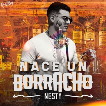 Nesty Nace Un Borracho
