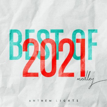 Anthem Lights Best of 2021 Medley: Stay / Driver's License / Easy on Me / Leave the Door Open / Butter