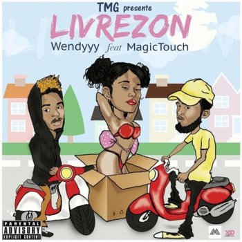 Wendyyy feat. Magic Touch Livrezon