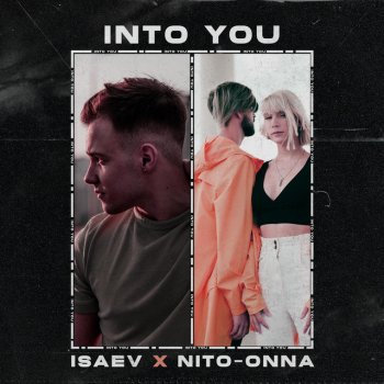 ISAEV feat. Nito-Onna Into You