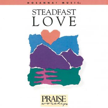 Don Moen Your Steadfast Love