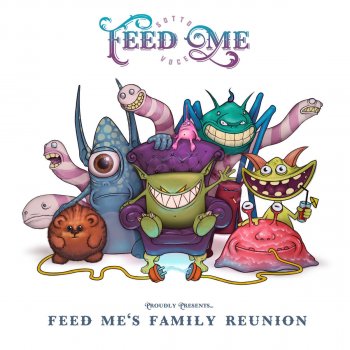 Feed Me feat. KANEHOLLER Trouble