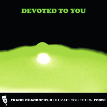 Frank Chacksfield Orchestra I Believe You
