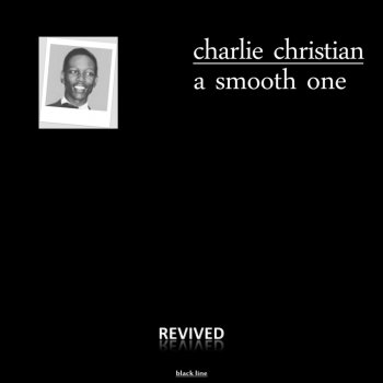 Charlie Christian Royal Garden Blues (Remastered)
