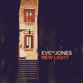 Eve St. Jones New Light