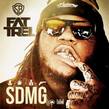 Fat Trel feat. Slim of 112 & Red Cafe My Girl (feat. Red Cafe, Slim of 112)