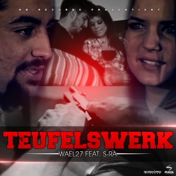 Wael27 feat. S-Ra Teufelswerk