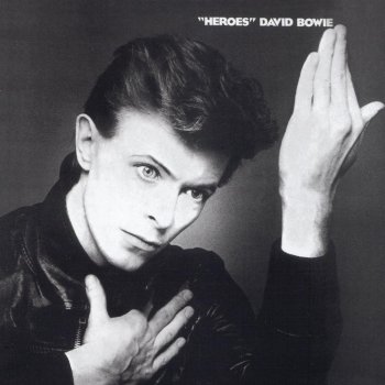 David Bowie “Heroes”