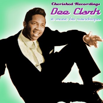 Dee Clark I Can't Dream