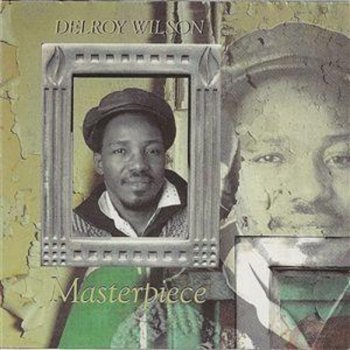 Delroy Wilson I Want To Love You