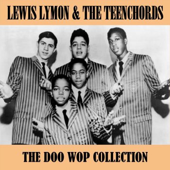 Lewis Lymon & The Teenchords I'm So Happy Tra-La-La-La-La-La