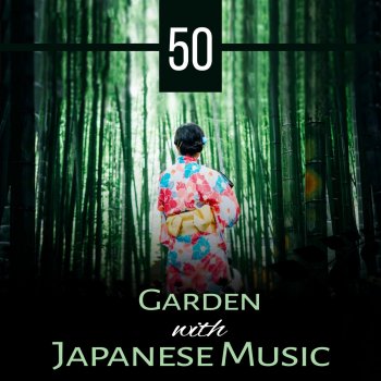 Chakra Healing Music Academy Zen Secrets: Garden with Japanese Music