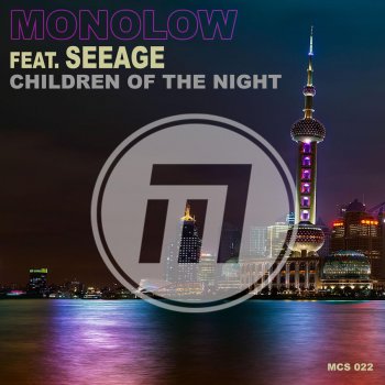 Monolow feat. SeeAge Children of the Night (feat. SeeAge) - Original Mix
