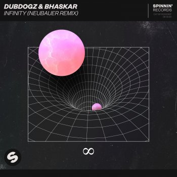 Dubdogz feat. Bhaskar & NEUBAUER Infinity (NEUBAUER Remix)