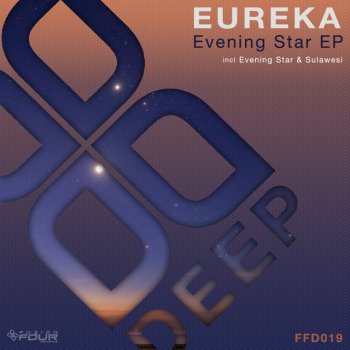 Eureka Evening Star - Original Mix
