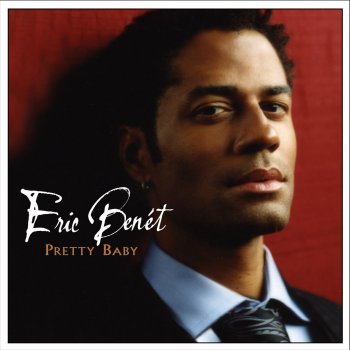 Eric Benét Pretty Baby (Edit)