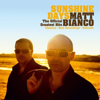 Matt Bianco Sunshine Day - New 2010 Recording