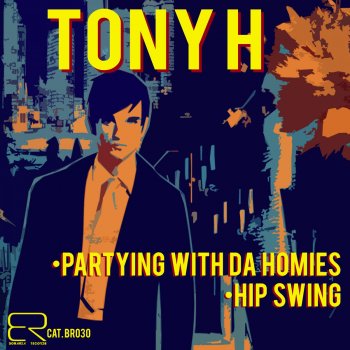 Tony H Hip Swing