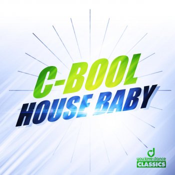 C-BooL House Baby (Verano Remix)