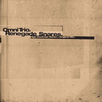 Omni Trio Renegade Snares (High Contrast Remix)