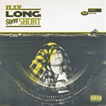 Illy Long Story Short (ft. Cisco Tavares)