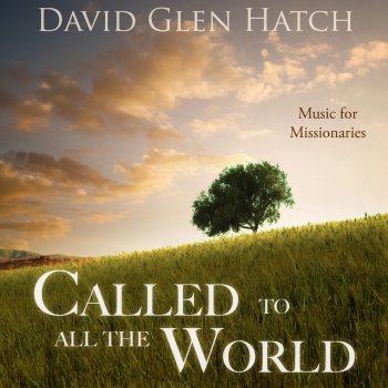 David Glen Hatch Missionary's Journey: Letter from Home