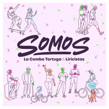 La Combo Tortuga feat. Liricistas Somos