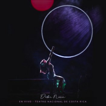 Debi Nova Bachata Rosa - En Vivo Desde El Teatro Nacional De Costa Rica