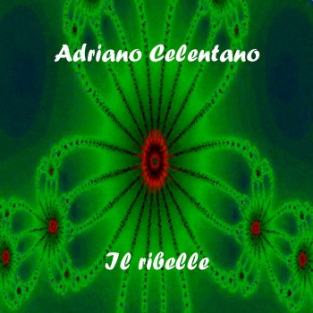 Adriano Celentano Il Ribelle