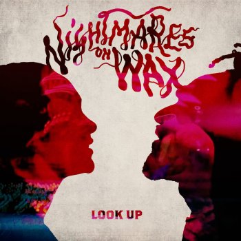 Nightmares On Wax Look Up (Dub)