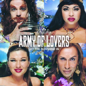Army of Lovers Let the Sunshine In (Extended Version)